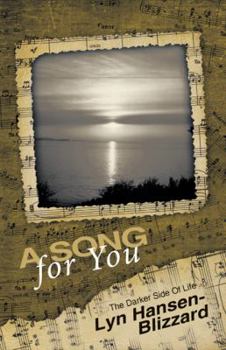 Paperback A Song for You: The Darker Side of Life Book