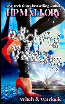Witchful Thinking - Book #3 of the Underworld