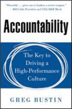 Hardcover Accountability: The Key to Driving a High-Performance Culture Book