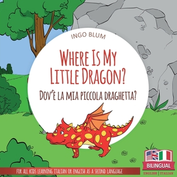 Where Is My Little Dragon?: A Funny Seek-And-Find Book - Book #2 of the Where is...