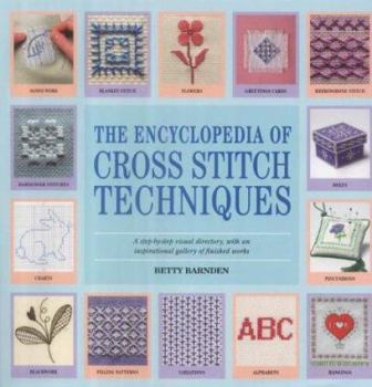 Paperback Encyclopedia of Cross Stitch Techniques: The Comprehensive Directory of International Cross Stitch Techniques Book