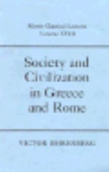 Society and Civilization in Greece and Rome