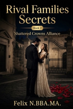 Rival Families Secrets: A fast, trope-rich rival families short read (Mafia Romance)