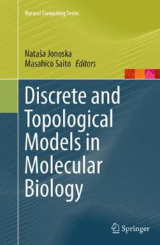 Paperback Discrete and Topological Models in Molecular Biology Book