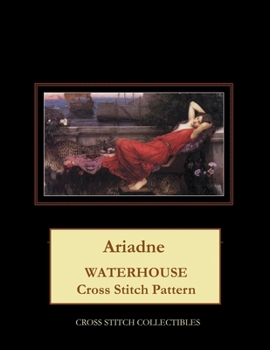 Paperback Ariadne: Waterhouse Cross Stitch Pattern [Large Print] Book