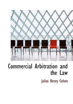 Commercial Arbitration and the Law