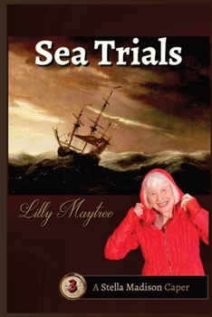 Paperback Sea Trials: A Stella Madison Caper Book