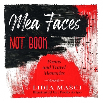 Paperback Mea Faces Not Book - Poems And Travel Memories Book