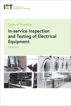 Paperback Code of Practice for In-Service Inspection and Testing of Electrical Equipment Book