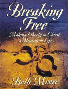 Paperback Breaking Free Workbook: Making Liberty in Christ a Reality in Life Book