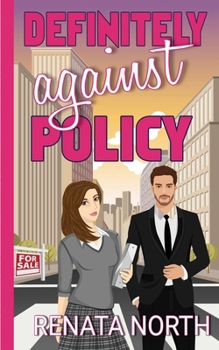 Paperback Definitely Against Policy Book