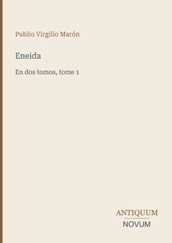 Paperback Eneida: En dos tomos, tome 1 [Spanish] Book