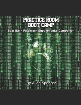 Paperback Practice Room Boot Camp: "Beat Bank" Supplemental Companion Book