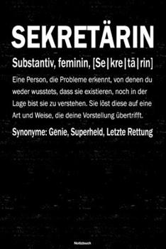 Sekretärin Notizbuch: Sekretärin Journal DIN A5 liniert 120 Seiten Geschenk (German Edition)