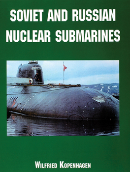 Paperback Soviet and Russian Nuclear Submarines Book