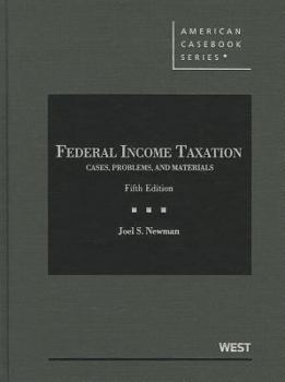Hardcover Federal Income Taxation: Cases, Problems, and Materials Book