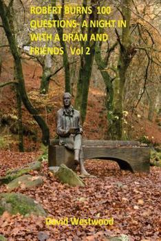 Paperback ROBERT BURNS 100 QUESTIONS- A Night In with a dram and friends: Volume 2 Book