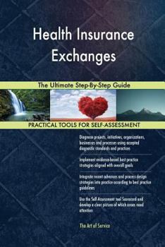 Paperback Health Insurance Exchanges The Ultimate Step-By-Step Guide Book