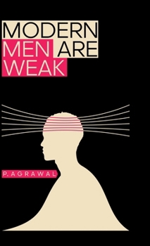 Hardcover Modern Men Are Weak Book
