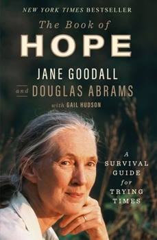 Hardcover The Book of Hope: A Survival Guide for Trying Times Book