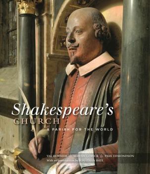 Hardcover Shakespeare's Church: A Parish for the World Book
