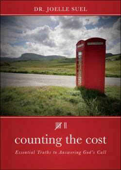 Paperback Counting the Cost: Essential Truths to Answering God's Call Book