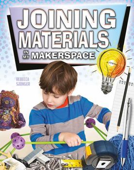 Paperback Joining Materials in My Makerspace Book