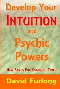 Paperback Develop Your Intuition and Psychic Powers Book