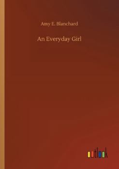 Paperback An Everyday Girl Book