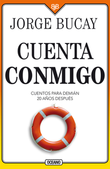 Paperback Cuenta Conmigo: Cuentos Para Demián 20 Años Después [Spanish] Book