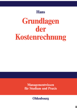 Hardcover Grundlagen Der Kostenrechnung [German] Book