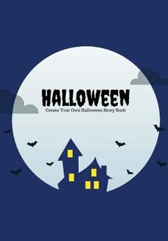 Paperback Halloween: Create Your Own Halloween Story Book, 100 Pages, Midnight Blue Book