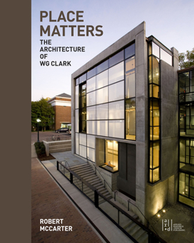 Paperback Place Matters: The Architecture of Wg Clark Book