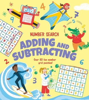 Paperback Number Search: Adding and Subtracting: Over 80 Fun Number Grid Puzzles! Book