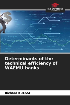 Paperback Determinants of the technical efficiency of WAEMU banks Book