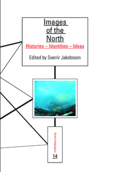 Paperback Images of the North: Histories - Identities - Ideas Book