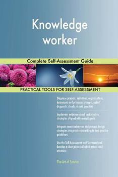 Paperback Knowledge worker Complete Self-Assessment Guide Book