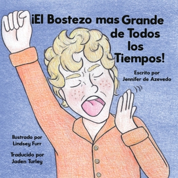 Paperback El Bostezó Grande de Todos los Tiempos! [Spanish] Book