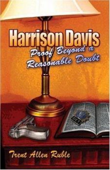 Harrison Davis: Proof Beyond a Reasonable Doubt