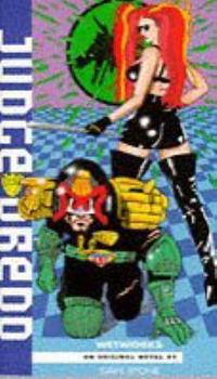 Wetworks - Book #9 of the Judge Dredd novels from Virgin Books
