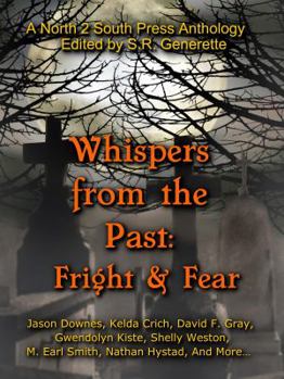 Paperback Whispers from the Past: Fright and Fear Book