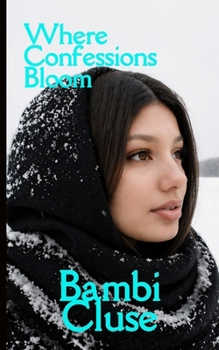 Paperback Where Confessions Bloom Book