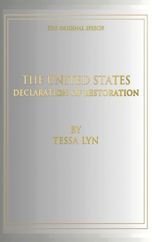 Hardcover The United States Declaration of Restoration Book