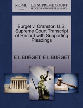 Paperback Burget V. Cranston U.S. Supreme Court Transcript of Record with Supporting Pleadings Book