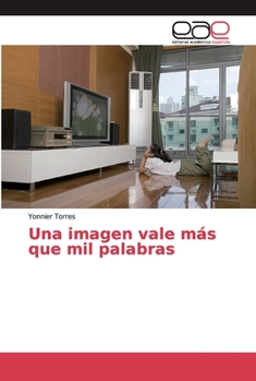 Paperback Una imagen vale más que mil palabras [Spanish] Book