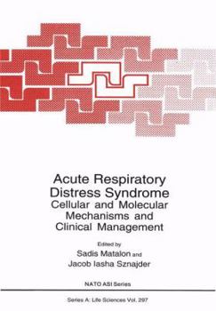 Acute Respiratory Distress Syndrome: Cellular and Molecular Mechanisms and Clinical Management