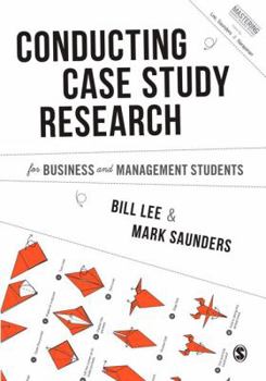 Paperback Conducting Case Study Research for Business and Management Students Book