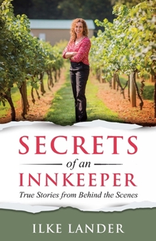 Paperback Secrets of an Innkeeper: True Stories & Lessons from Behind the Scenes Book