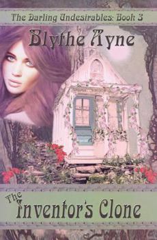 Paperback The Inventor's Clone (The Darling Undesirables) Book