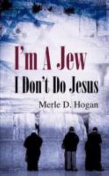 Paperback I'm A Jew I Don't Do Jesus Book
